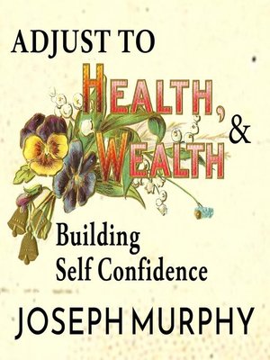 cover image of Adjust to Wealth, Building Self-Confidence